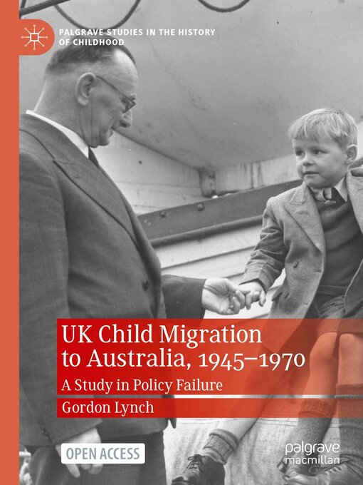 Title details for UK Child Migration to Australia, 1945-1970 by Gordon Lynch - Available